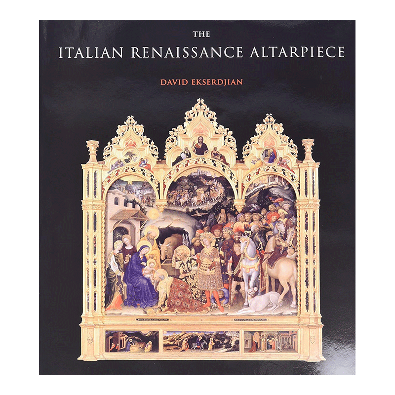 【现货】意大利文艺复兴时期的祭坛装饰画 The Italian Renaissance Altarpiece 耶鲁大学Yale出版英文原版进口书籍