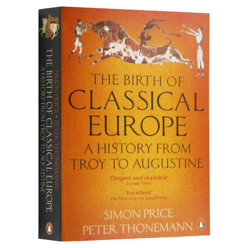 企鹅欧洲史1 古典欧洲的诞生 从特洛伊到奥古斯丁 英文原版 The Birth of Classical Europe 正版进口英语历史书