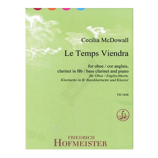 麦克道威尔：即将来临的时代  双簧管单簧管和钢琴 霍夫曼斯特原版乐谱书 McDowall Le Temps viendra oboe bass clarinet piano