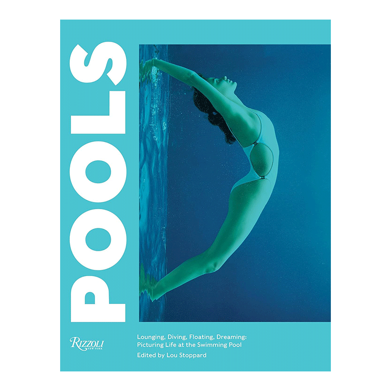 【预售】池畔派对主题系列摄影集 Pools 游泳池 Lou Stoppard摄影作品集 摄影迷 游泳爱好者*备 英文原版摄影类书籍进口艺术画册