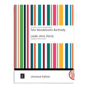 门德尔松 无词歌 长笛和钢琴 维也纳UE原版乐谱书 Mendelssohn Bartholdy Songs without Words flute and piano UE19481