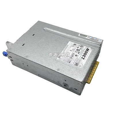 Dell戴尔T7910 T5810 T7600工作站电源H1300EF-01 D1300EF-00/02