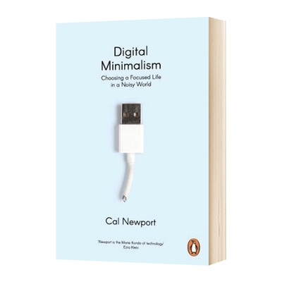 华研原版 数字极简主义 英文原版 Digital Minimalism 卡尔 纽波特 Cal Newport 英文版进口原版英语书籍
