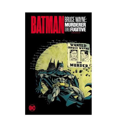 【现货】【DC Comics】蝙蝠侠布鲁斯韦恩杀人犯变逃犯总集英文漫画精装进口原版书Batman Bruce Wayne: Murderer Turned Fugitiv