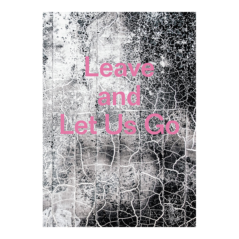 LeaveandLetUsGo,离开并让