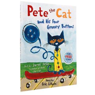 皮特猫和他的四颗时髦纽扣 英文原版绘本 Pete the Cat and his Four Groovy Buttons 亲子育儿图画故事书 吴敏兰书单Eric Litwin