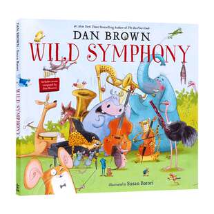 英文原版 Wild Symphony 动物狂想曲 儿童精装绘本 达·芬奇密码作者丹·布朗童书首秀 英文版 进口英语原版书籍