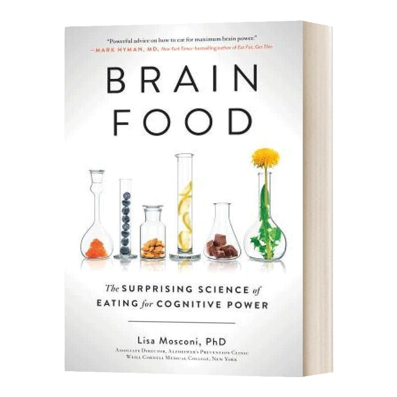 Brain Food 如何成为优秀的大脑饲养员：让我们精力更足、记性更好、情绪更佳的健脑饮食全书 Lisa Mosconi PhD