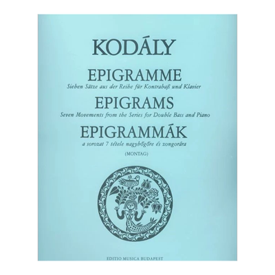 柯达伊 警句 低音提琴和钢琴 布达佩斯 原版进口乐谱书 Montag Lajos Kodaly Zoltan Epigrams Double Bass and Piano Z13174
