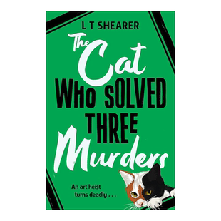 【预售】破获三起谋杀案的猫 The Cat Who Solved Three Murders英文小说原版图书外版进口书籍L T Shearer