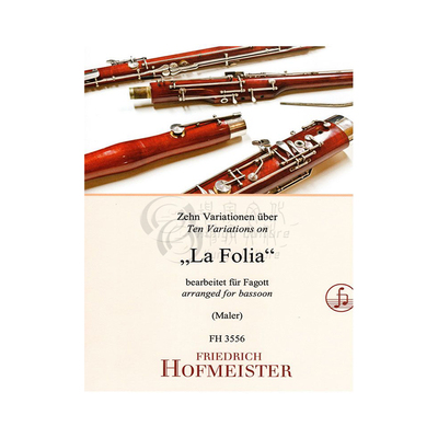 疯狂 十首变奏曲 马勒 巴松管独奏  霍夫曼斯特原版乐谱书 Maler 10 Variationen uber  La Folia  FH3556