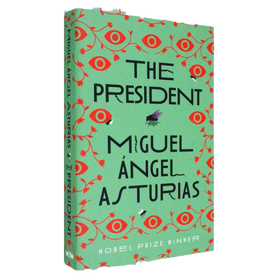 【现货】The President 总统先生Miguel Asturias 阿斯图里亚斯 诺贝尔文学奖得主代表小说 正版进口 英文原版书