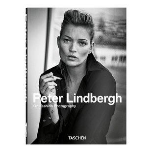 【现货】【TASCHEN 40/45周年系列】彼得·林德伯格谈时尚摄影 Peter Lindbergh on Fashion Photography 英文原版黑白摄影作品集