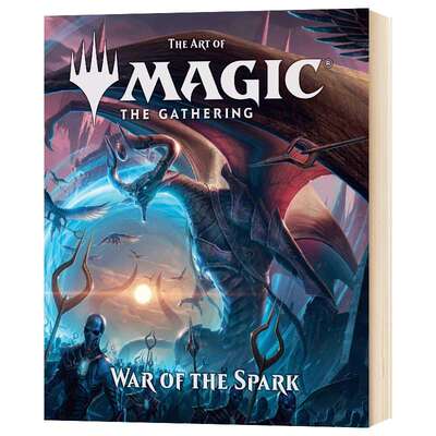 万智牌艺术设定集 火花之战 英文原版 The Art of Magic The Gathering War of the Spark 英文版进口原版英语书籍 James Wyatt