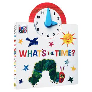 纸板时钟操作书 英文原版 What's the Time 艾瑞卡尔英语启蒙绘本纸板书 时间认知 0-6岁 搭棕熊你在看什么 好饿的毛毛虫