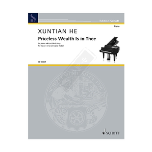 何训田 你身上有无价之宝 钢琴独奏 德国朔特原版进口乐谱书 Xuntian He Priceless Wealth Is in Thee piano ED23065