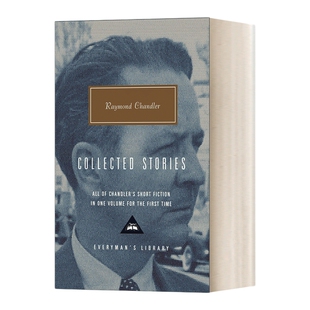 英文原版 Collected Stories of Raymond Chandler 雷蒙德 钱德勒故事集 人人图书馆当代经典系列 精装 英文版 进口英语原版书籍