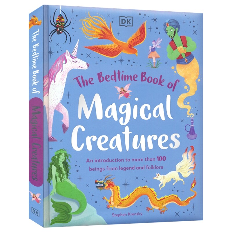 DK The Bedtime Book Of Magical Creatures 睡前故事书之神奇动物 精装读物 神话传说 100多种魔法生物 英文原版进口儿童图书