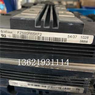 议价FZ600R65KF2 拆机 IGBT模块 600A 6500V 25个现货 成色漂亮