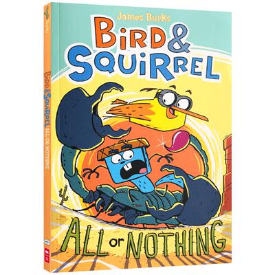Bird and Squirrel All Or Nothing英文原版小鸟和松鼠系列全彩卡通故事 3-6-9岁儿童漫画书卡通趣味幽默绘本