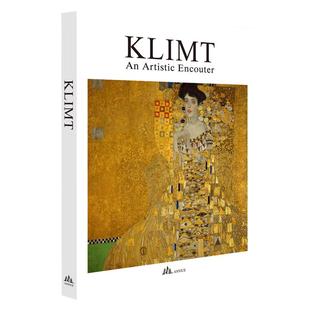【英文原版】 Klimt：An Artistic Encouter 古斯塔夫·克里姆特素描油画手绘手稿临摹画册作品集 象征主义艺术大师