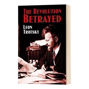 被背叛了的革命 苏联的现状及其前途 The Revolution Betrayed Leon Trotsky 英文原版 Leon Trotsky 豆瓣推荐