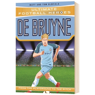 超级足球英雄 凯文德布劳内 De Bruyne Ultimate Football Heroes 英文原版 英文版儿童励志章节小说读物 进口英语书籍