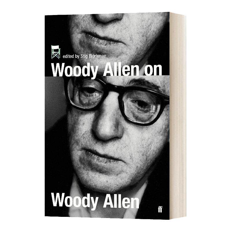 导演谈导演 伍迪艾伦 我心深处 英文原版 Woody Allen on Woody Allen 英文版 凭空而来Apropos of Nothing作者 进口英语书籍