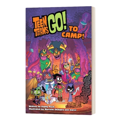 英文原版 Teen Titans Go to Camp 年轻的巨人们走 去营地 DC系列插图版漫画 英文版 进口英语原版书籍儿童图书