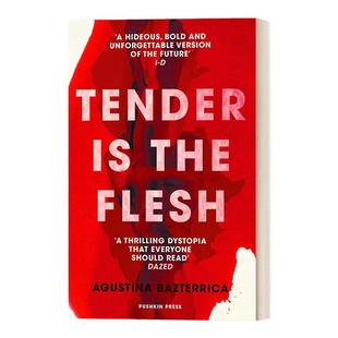 英文原版 Tender is the Flesh 食人挽歌 美味的尸体 奥古斯蒂娜·玛丽娅·巴斯特里卡 反乌托邦小说 英文版 进口英语原版书籍