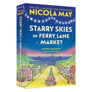 Starry Skies in Ferry Lane Market 星河璀璨的费里巷市场 英文课外读物 16岁+ 温馨主题 英文原版进口图书