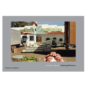 现货Stephen Shore: Solving Pictures 史蒂芬肖尔:破译照片  提升摄影美学 摄影作品集
