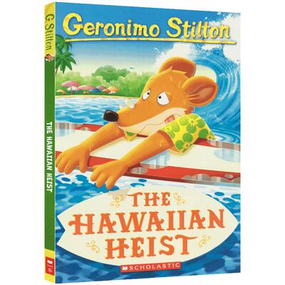 英文原版GERONIMO STILTON (Geronimo Stilton #72) 学乐老鼠记者系列72夏威夷劫案经典儿童文学作品小学生趣味探险7-12岁正版进口