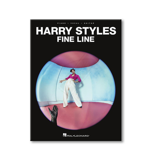斯泰尔斯 优美线条 第二张录音室专辑 钢琴声乐和吉他 海伦德原版书 Harry Styles Fine Line Piano Vocal And Guitar HL00338558