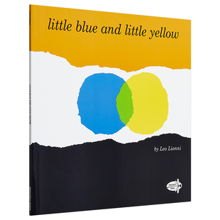 微瑕疵 李欧 李奥尼 小蓝和小黄 Little Blue and Little Yellow Leo Lionni 兰登经典绘本440L 低幼儿童启蒙绘本【中商原版】