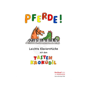 小马驹和小鳄鱼键盘曲集 儿童钢琴曲 德语版 德国大熊原版进口乐谱书 Ponies Easy Piano Pieces German EB8780