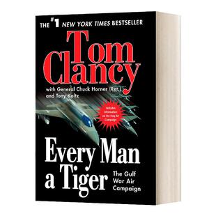 英文原版 Every Man a Tiger The Gulf War Air Campaign 人人都是老虎:海湾战争空中战役 英文版 Tom Clancy 进口英语原版书籍