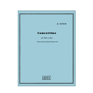 比奇 小协奏曲 巴松管和钢琴 法国Leduc原版进口乐谱书 Bitsch Concertino for Bassoon and Piano HL48181243