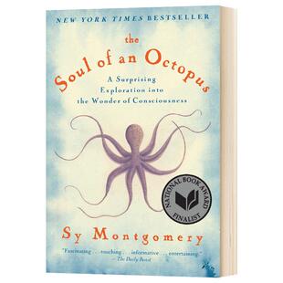 The Soul of an Octopus 章鱼星人 美国知名博物学家Sy Montgomery 美国国家图书奖入围作品进口书籍 赛蒙哥玛丽 Sy Montgomery