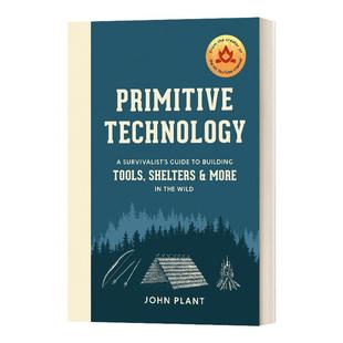 原始的技术 英文原版 Primitive Technology A survivalist's guide to building tools shelters and more in the wild 英语书籍