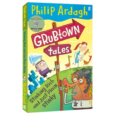 Grubtown Tales Stinking Rich And Just Plain Stinky 格鲁布镇故事1 搞笑章节小说 青少年英语课外读物 英文原版进口儿童图书