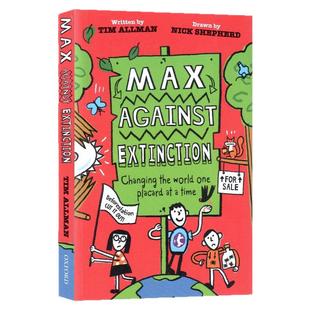 麦克斯对抗灭绝 英文原版 Max Against Extinction 麦克斯的环保立场系列 7-12岁 拯救布兰布尔菲尔德行动 插画师 Nick Shepherd
