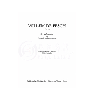 威廉 德 费许 六首大提琴奏鸣曲 op13 附低音通奏 骑熊士原版乐谱书 Willem de Fesch Sechs Sonaten for Violoncello SM2710
