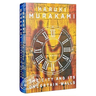 村上春树 小城与不确定性的墙 城市及其不确定的墙 英文原版 美版精装 The City and Its Uncertain Walls HARUKI MURAKAMI
