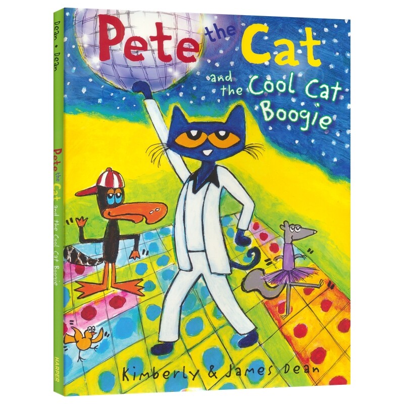 Pete The Cat And The Cool Cat Boogie 皮特猫和它的酷炫猫舞步 美国经典儿童故事绘本 亲子读物 英文原版进口图书