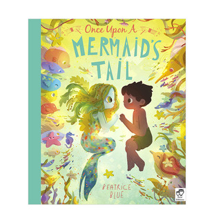 【现货】从前有条美人鱼Once Upon a Mermaid‘s Tail 插画师Beatrice Blue 6-12岁童真艺术绘本作品 英文原版精装