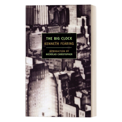 英文原版小说 The Big Clock 杀局 Kenneth Fearing肯尼斯 菲林 New York Review Books Classics 英文版 进口英语原版书籍