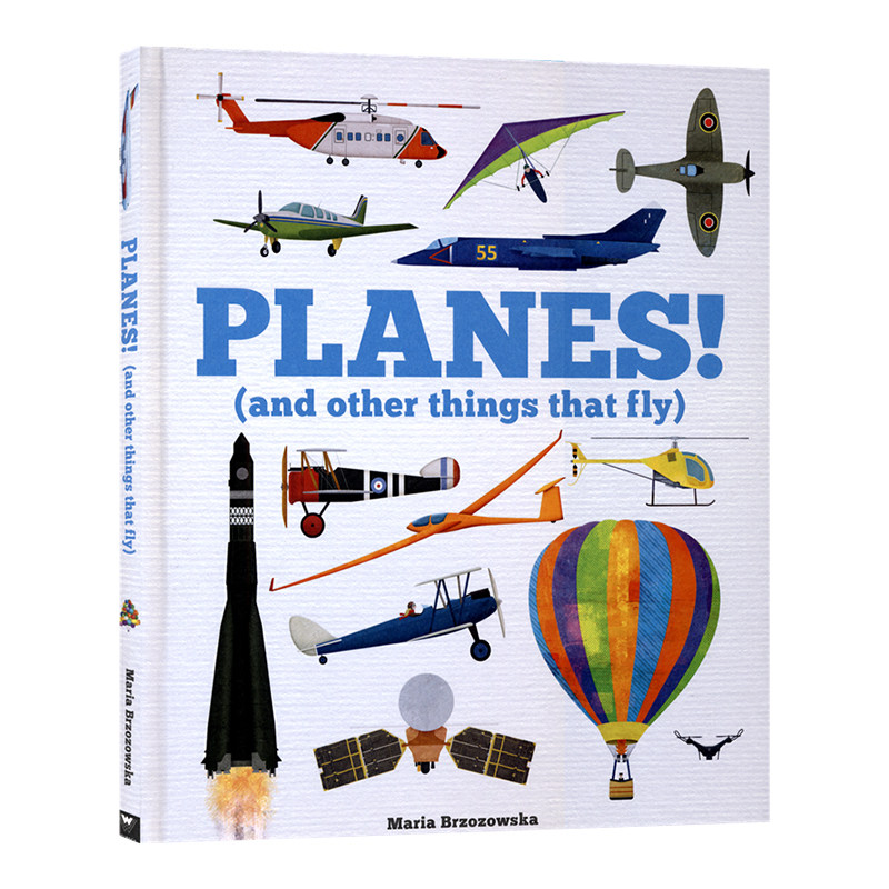 Planes! and other things that fly 飞机科普绘本 少儿趣味课外百科 飞机 气球 火箭 飞行器 6-9岁 机械爱好 英文原版进口图书