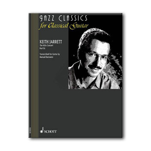 贾斯勒 克隆音乐会 IIc 吉他 德国朔特原版进口乐谱书 Keith Jarrett The Koln Concert Part IIc Guitar ED9515