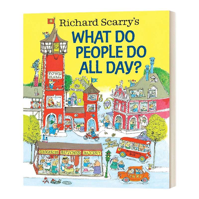 英文原版绘本 Richard Scarry's What Do People Do All Day 斯凯瑞金色童书 忙忙碌碌镇 精装 英文版 进口英语原版书籍儿童外文书